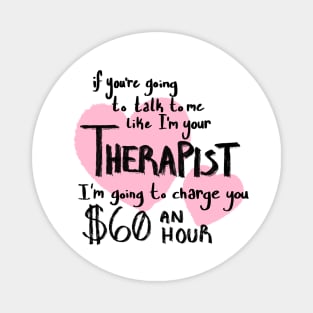 (Not) Free Therapy Magnet